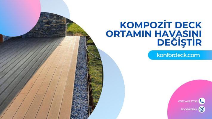Kompozit Deck Ortamın Havasını Değiştirmeye Devam Ediyor