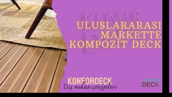 Uluslararası Markette Kompozit Deck