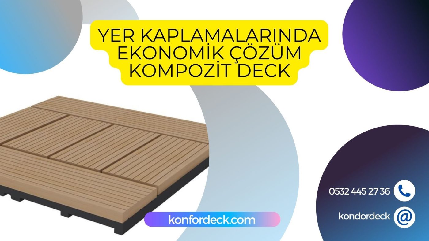 Yer Kaplamalarda Ekonomik ve Hesaplı Çözüm Kompozit Deck (1)