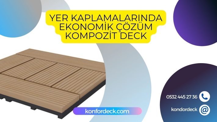 Yer Kaplamalarda Ekonomik ve Hesaplı Çözüm Kompozit Deck (1)
