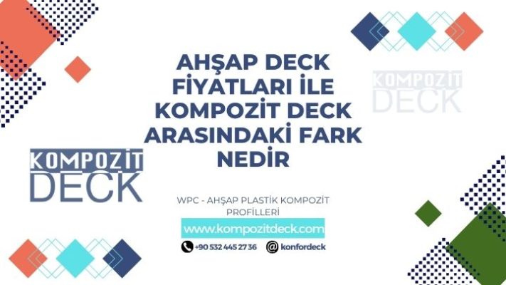 Ahşap Deck Fiyatları ile Kompozit Deck Arasındaki Fark Nedir