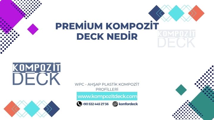 Premium Kompozit Deck Nedir