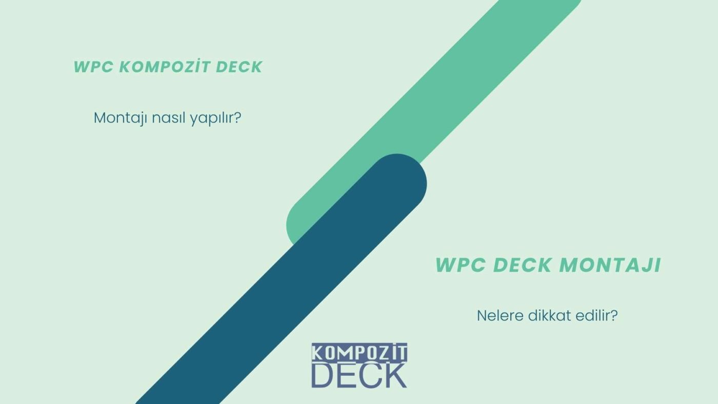 Kompozit deck - Wpc nasıl montaj edilir
